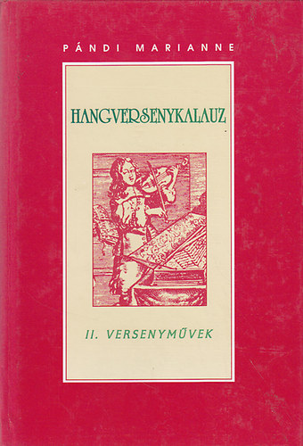 Hangversenykalauz II. Versenymvek