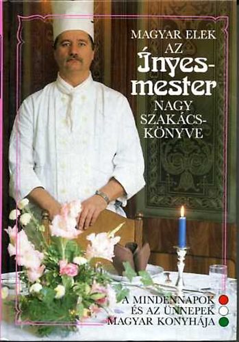 Magyar Elek - Az nyesmester nagy szakcsknyve