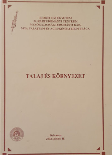 Prof. Dr. Ktai Jnos; Dr. Jvor Andrs - Talaj s krnyezet