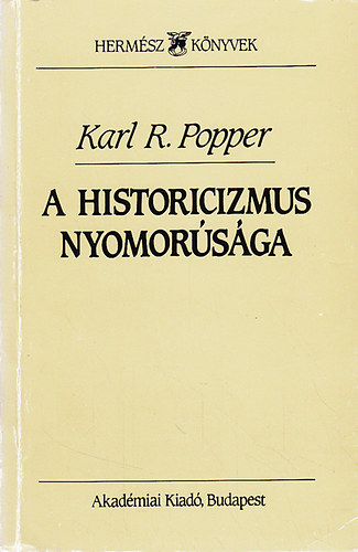 A historicizmus nyomorsga