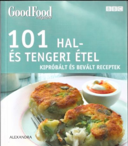 Jeni Wright - 101 hal- s tengeri tel (Kiprblt s bevlt receptek) (Good Food magazine)