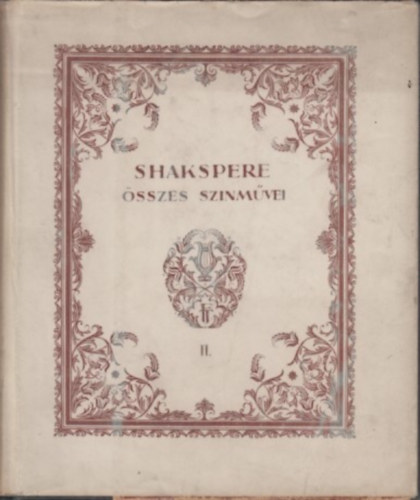 Shakespeare sszes sznmvei II.