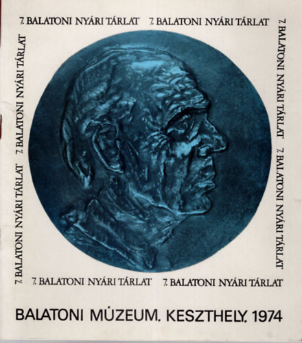 7. Balatoni Nyri Trlat - Balatoni Mzeum, Keszthely ,1974