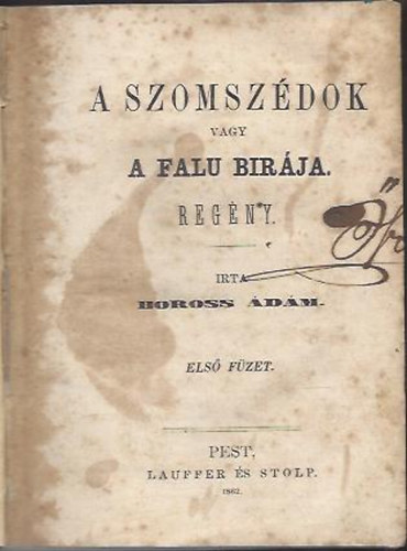 A szomszdok vagy a falu brja I-II. egybektve