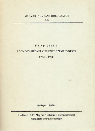 A Somogy megyei Vizmente szemlynevei 1722-1900