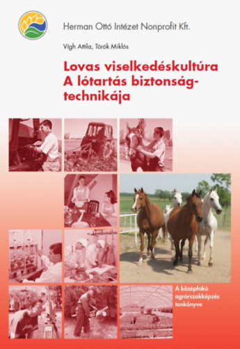 Lovas viselkedskultra / A ltarts biztonsgtechnikja
