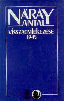 Nray Antal visszaemlkezse 1945