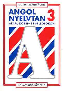 Angol nyelvtan alap- kzp - s felsfokon 3.