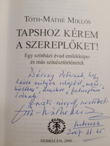 Tapshoz k�rem a szerepl�ket!