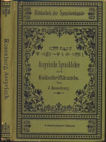 J. Rosenberg - Assyrische Sprachlehre und Keilschriftkunde fr das Selbststudium.