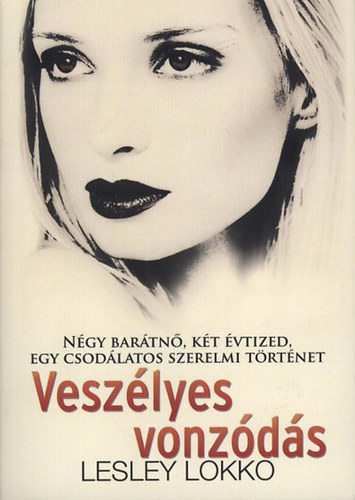 Veszlyes vonzds