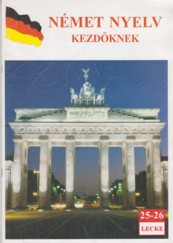 nmet nyelv kezdknek 25. s 26. lecke