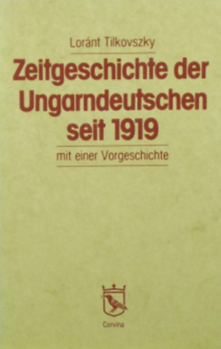 Zeitgeschichte der Ungarndeutschen seit 1919