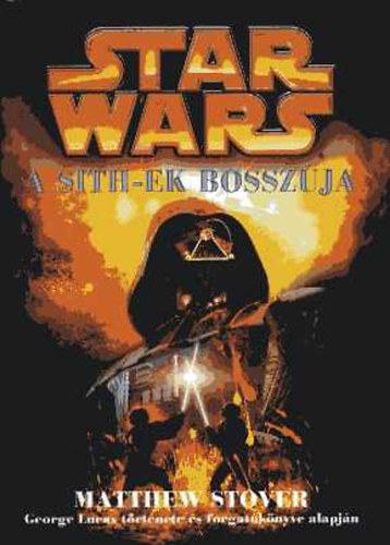 Star Wars: A Sith-ek bosszja