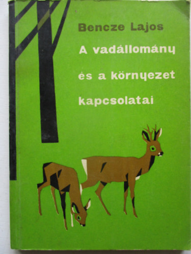 A vadllomny s a krnyezet kapcsolatai