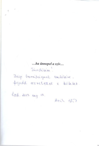 ...Ha nnepel a szv...- dediklt