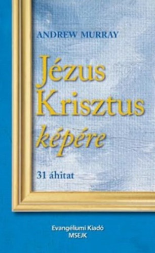 J�zus Krisztus k�p�re