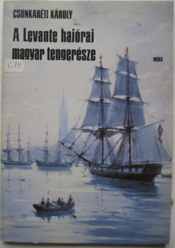 A Levante hajraj magyar tengersze