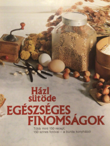 Egszsges finomsgok (hzi stde)