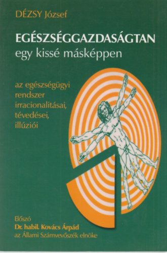 Eg�szs�ggazdas�gtan - egy kiss� m�sk�ppen