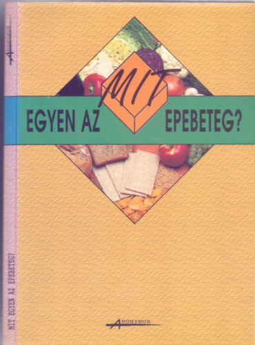 Mit egyen az epebeteg?