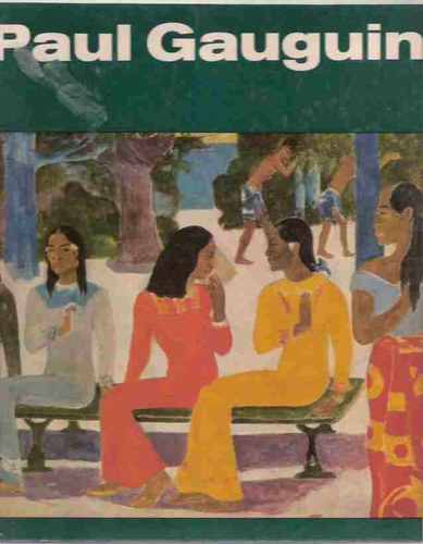 Paul Gauguin - Tizenht sznes tblval s harminc fekete-fehr reprodukcival illusztrlva
