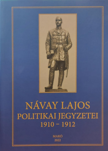 Nvay Lajos politikai jegyzetei 1910-1912