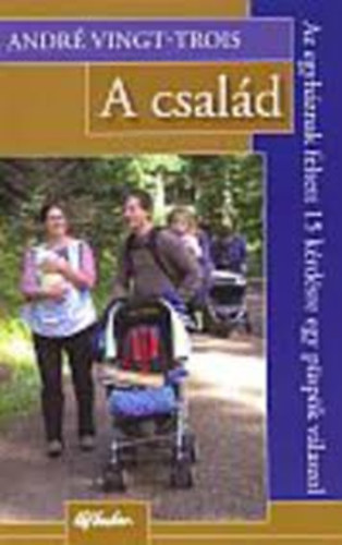 Andr� Vingt-Trois - A csal�d