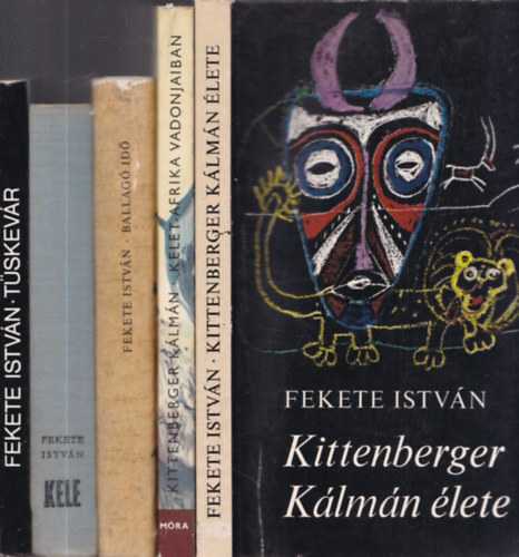 5 db klasszikus regny: Kittenberger Klmn lete + Kelet-Afrika vadonjaiban + Ballag id + Kele + Tskevr