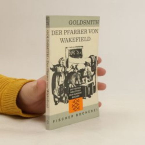 Oliver Goldsmith - Der Pfarrer von Wakefield