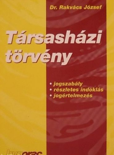 Trsashzi trvny (jogszably, rszletes indokls, jogrtelmezs)