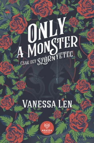 Only a Monster - Csak egy szrnyeteg