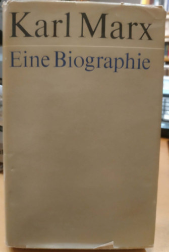 Oskar Hoffmann Heinrich Gemkow - Karl Marx - Eine Biographie