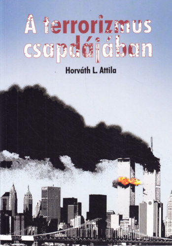 A terrorizmus csapdjban