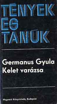 Kelet varzsa (tnyek s tank)