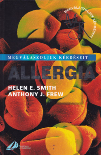 Allergia - Megv�laszoljuk k�rd�seit