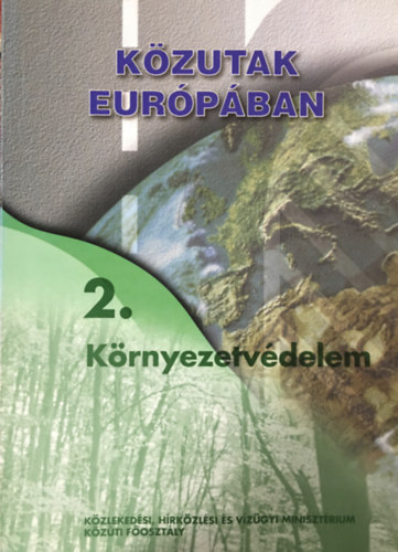 Kzutak Eurpban - 2. Krnyezetvdelem
