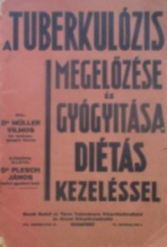 A tuberkulzis megelzse s gygytsa dits kezelssel