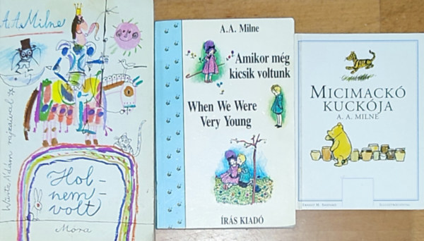 3db A. A. Milne regny - Micimack, Amikor mg kicsik voltunk-When We Were Very Young, Holnemvolt