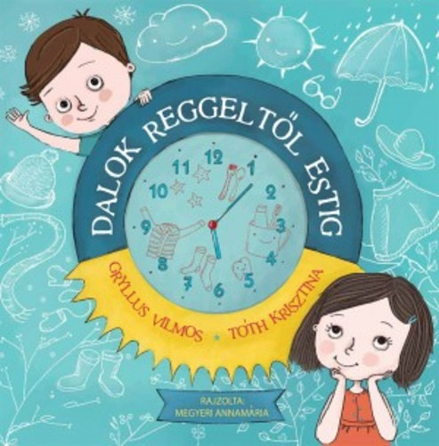 Gryllus Vilmos Tth Krisztina - Dalok reggeltl estig - CD-mellklet nlkl!