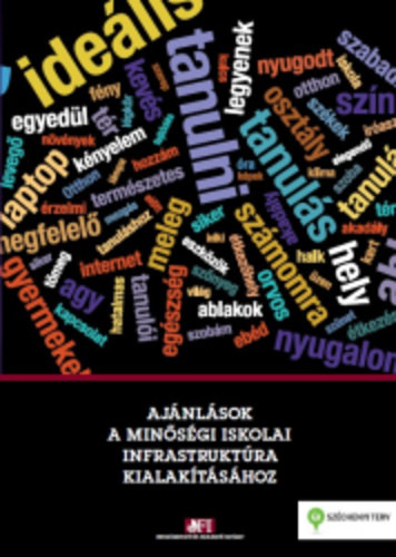 Aj�nl�sok a min�s�gi iskolai infrastrukt�ra kialak�t�s�hoz