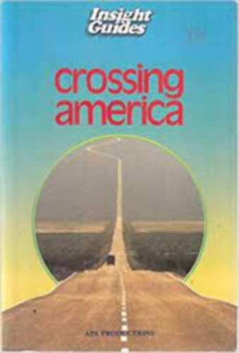 Insight Guides: Crossing America