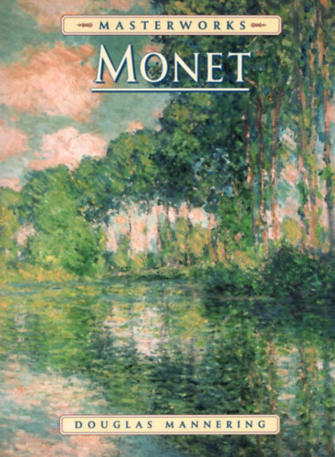 The Masterworks of Monet