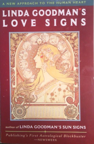 Linda Goodman's - Love Signs: A New Approach to the Human Heart
