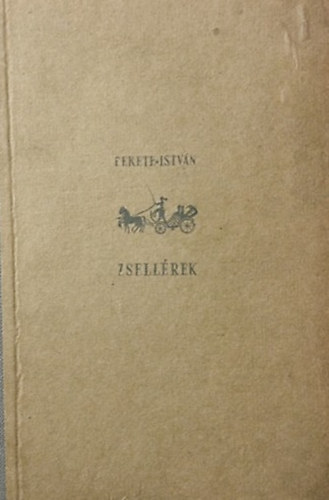 Fekete Istvn - Zsellrek
