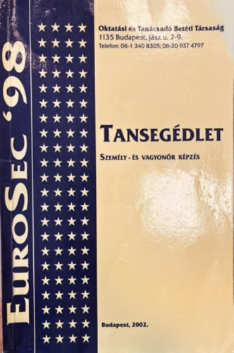 Tansegdlet - a szemly- s vagyonr tanfolyam hallgati szmra 1.