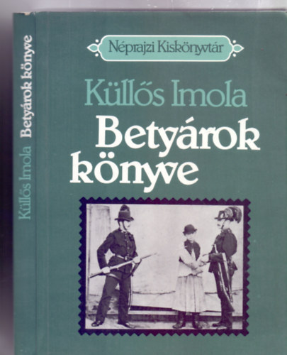 Betyrok knyve (Nprajzi Kisknyvtr - 37 brval, 18 kptblval))