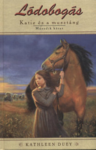 L�dobog�s (Katie �s a Muszt�ng- 2. k�tet)