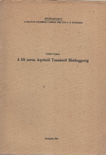 Nyri Tams - A lt sorsa Aquini Tamstl Heideggerig