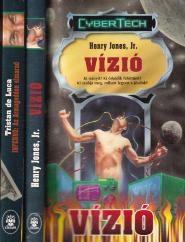 2 db CyberTech sci-fi regny: Vzi + Inferno: Az Armageddon elmarad